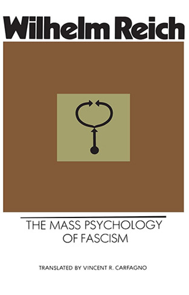 The Mass Psychology of Fascism